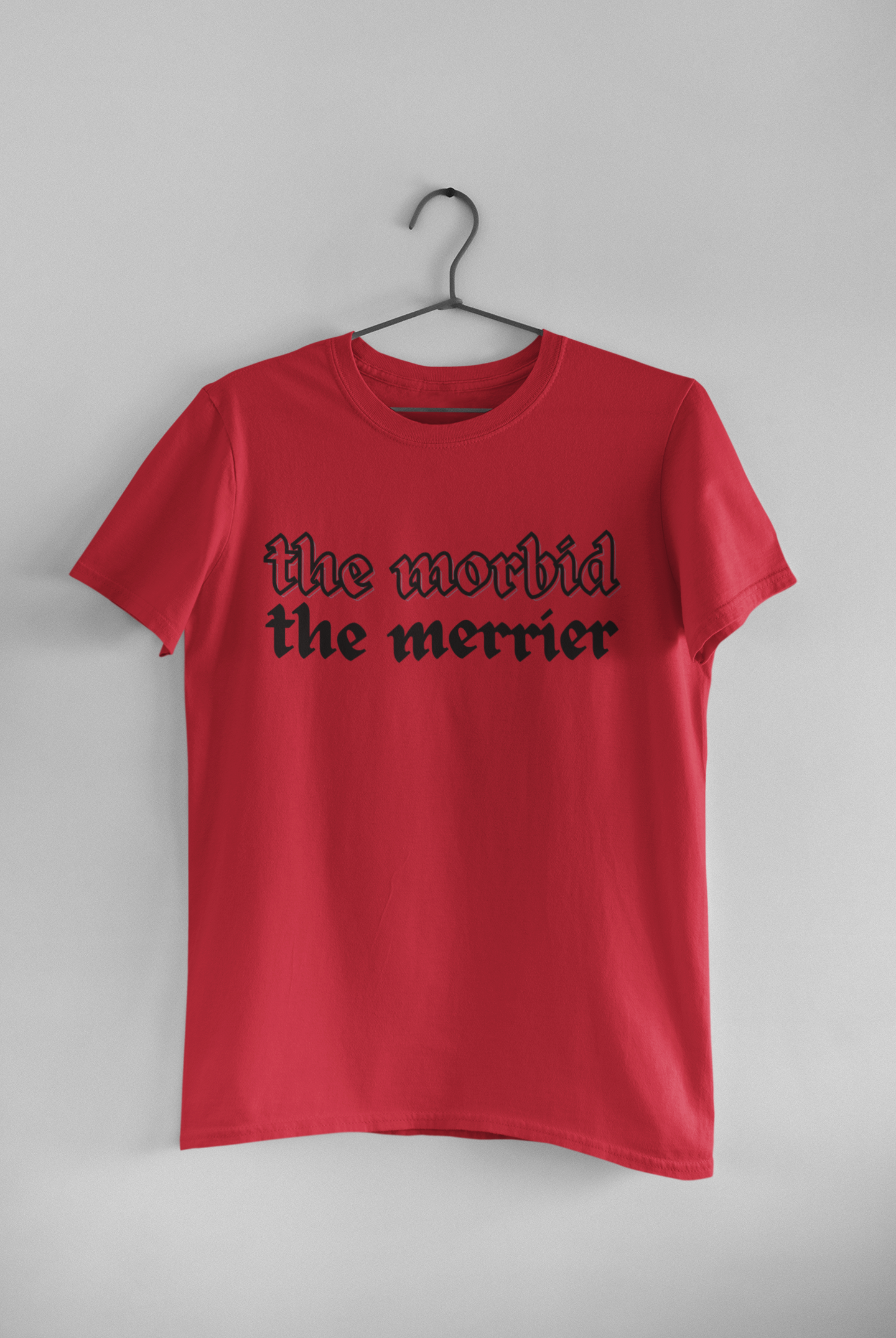 Morbid the Merrier Unisex T-Shirt