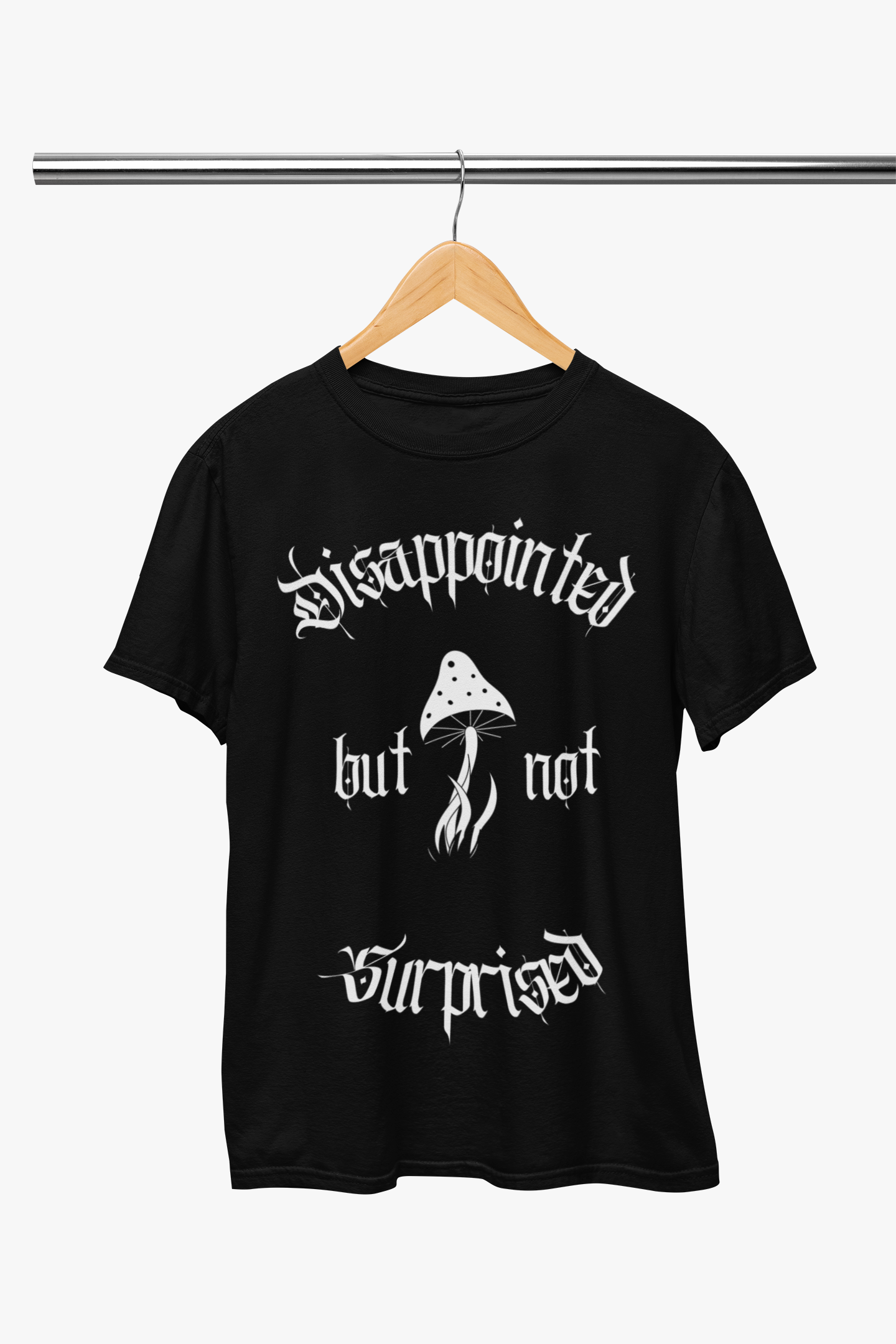 Disappointed but not Surprised Unisex T-Shirt