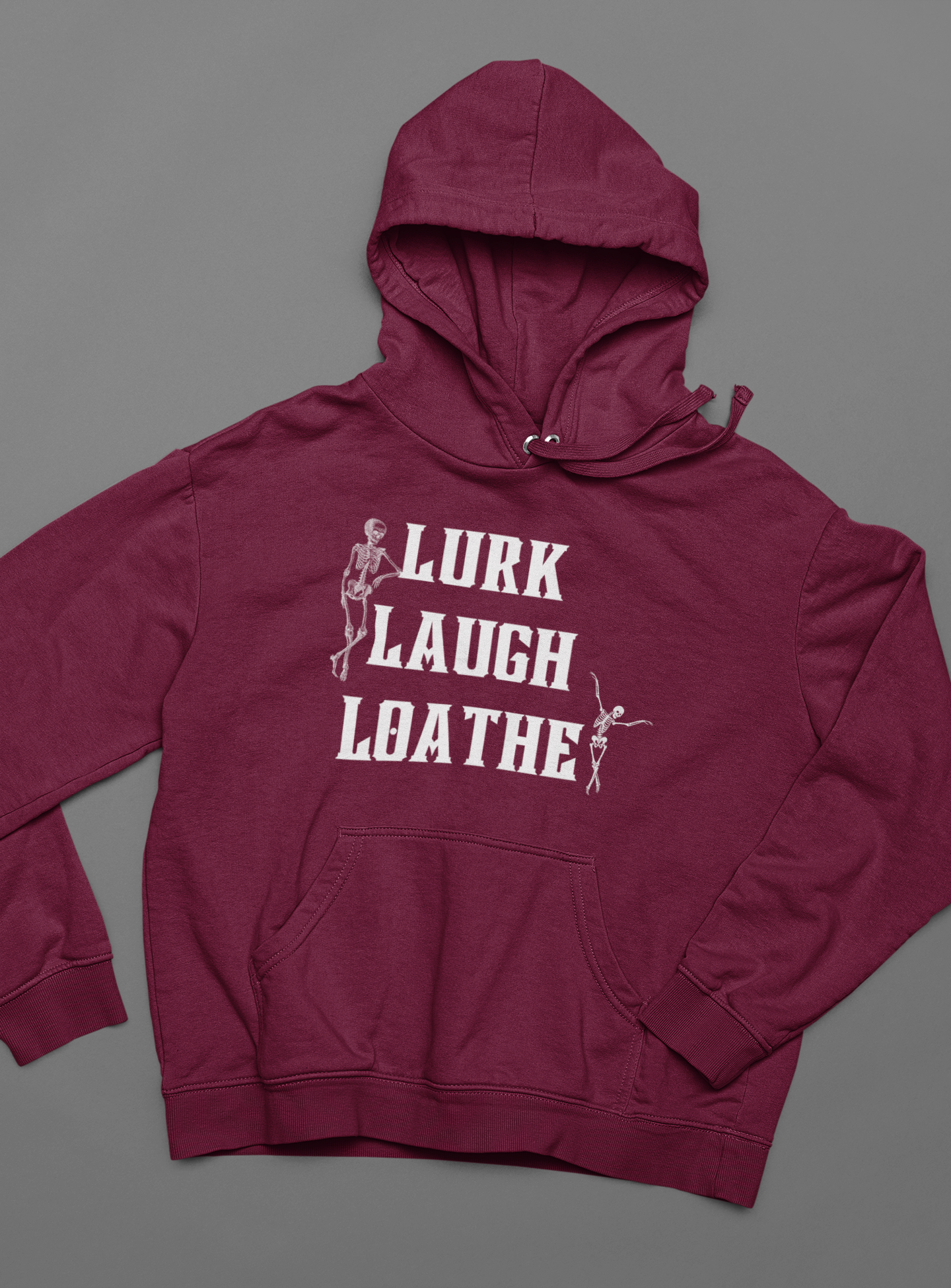 Lurk Laugh Loathe Unisex Hoodie