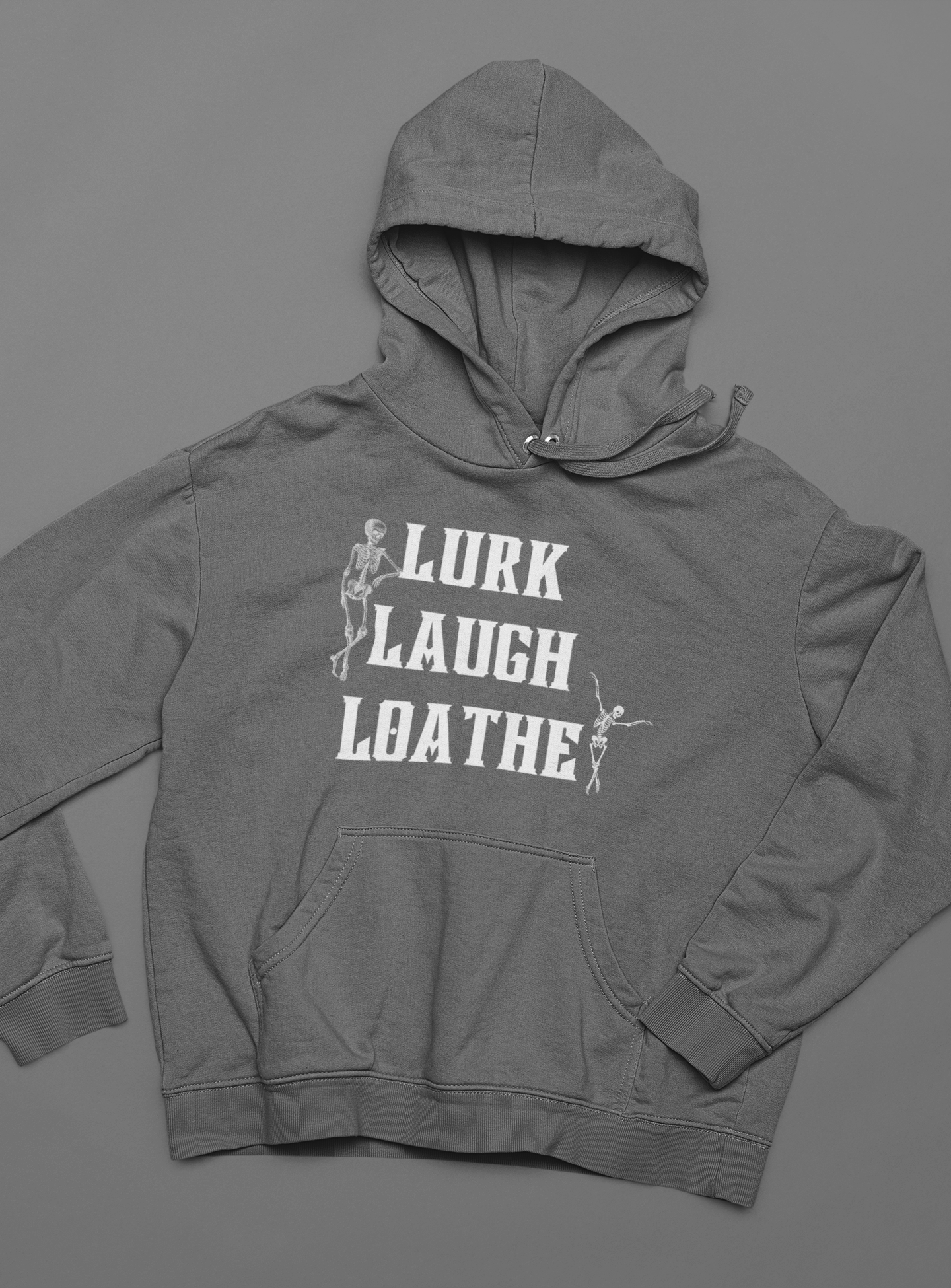 Lurk Laugh Loathe Unisex Hoodie