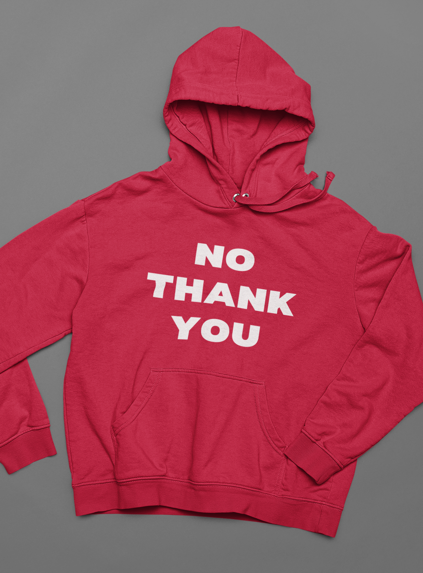 No Thank You Unisex Hoodie