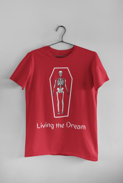 Living the Dream Unisex T-Shirt