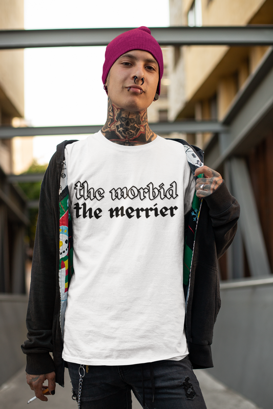 Morbid the Merrier Unisex T-Shirt